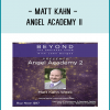 Matt Kahn - Angel Academy II