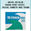 Michael Gur Dillon - Traders Secret Success Package. Symmetry Wave Trading