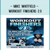 Mike Whitfield - Workout Finishers 2.0