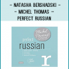 Natasha Bershadski & Michel Thomas – Perfect Russian