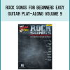 Rock Songs for Beginners Easy Guitar Play-Along Volume 9
