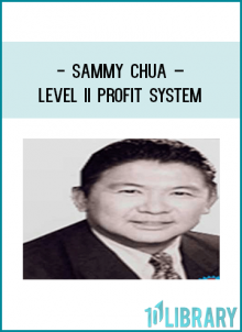 Sammy Chua is known as the “Muhammad Ali of Day Trading,