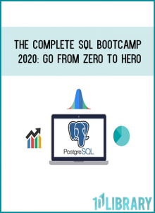 The Complete SQL Bootcamp 2020 Go from Zero to Hero