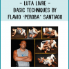 In this DVD you will discover the Luta Livre Esportiva and its special features that make it a full
