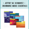 Jeffrey M. Schwartz - BRAINWAVE MUSIC ESSENTIALS