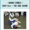 In this instructional video, Black Belt Professor Mario “Busy” Correa delivers an in-depth guide to the