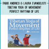 Experienced mentors Fabio Andrico and Laura Evangelista, along with other yantra yoga