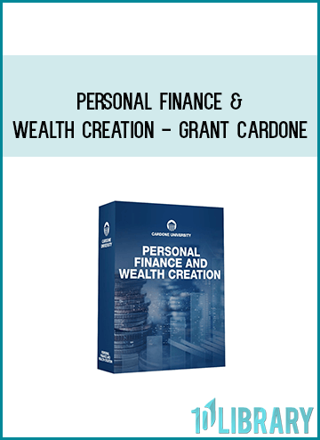 Personal Finance & Wealth Creation - Grant Cardone at Midlibrary.com