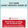 Scott Oldford – Leadcraft Masterclass-Facebook Ads at Midlibrary.com