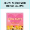 Find Your Soul Mate is a high-quality inspirational meditation written and read by Shazzie.