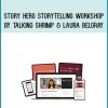 Story Hero Storytelling Workshop by Talking Shrimp & Laura Belgray at Midlibrary.com