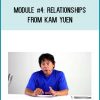 Module #4 Relationships from Kam Yuen at Midlibrary.com