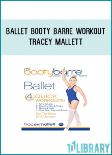 Ballet Booty Barre Workout - Tracey Mallett