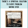 By taking examples from the lives of St. Francis of Assisi and Mother Teresa—and even finding wisdom in a “simple” nursery rhyme—Wayne clearly illustrates that by changing your perceptions, you can truly find a spiritual way to deal with any problem you encounter!