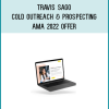 Travis Sago - Cold Outreach & Prospecting AMA 2022 Offer atMidlibrary.net