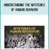 Mark Leary - Understanding the Mysteries of Human Behavior