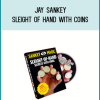 Jay Sankey - Sleight Of Hand With Coins