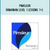 Pimsleur - Romanian Level 1 Lessons 1-5 at Midlibrary.com