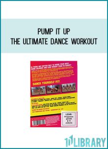 Pump it Up - The Ultimate Dance Workout at Midlibrary.com