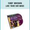 Randy Wakeman - Lake Tahoe Bar Magic at Midlibrary.com
