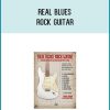 Real Blues - Rock Guitar at Midlibrary.com