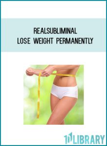 Realsubliminal - Lose Weight Permanently at Midlibrary.com