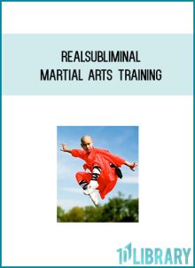 Realsubliminal - Martial arts training AT Midlibrary.com