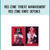 Red Zone Threat Management - Red Zone Knife Defence at Midlibrary.com