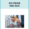 Rich Ferguson - Serial Biller a tMidlibrary.com
