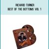 Richard Turner - Best of the bottoms vol 1 at Midlibrary.com