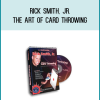 Rick Smith, Jr. - The Art of Card Throwing at Midlibrary.com