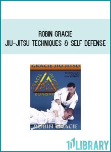Robin Gracie - Jiu-jitsu Techniques & Self Defense at Midlibrary.com
