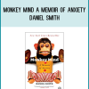 Daniel Smith’s Monkey Mind is the stunning articulation
