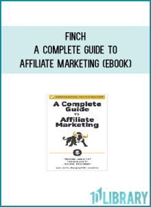 Finch – A Complete Guide to Affiliate Marketing (ebook)